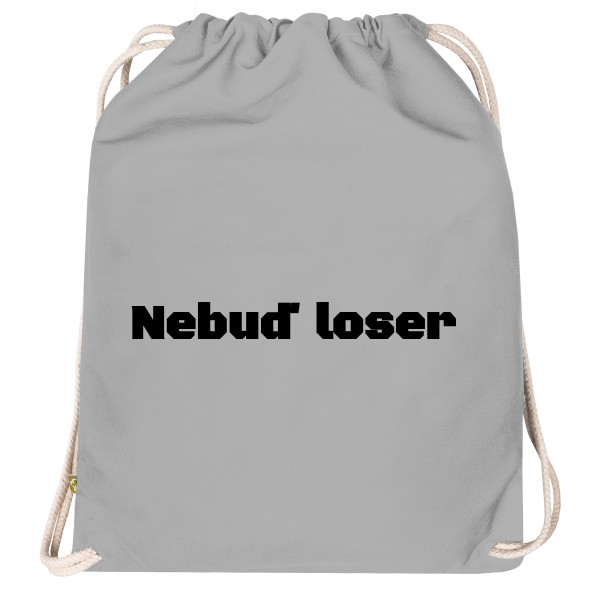 Vak na záda Organic  s potiskem Nebuď loser vak na výlet 